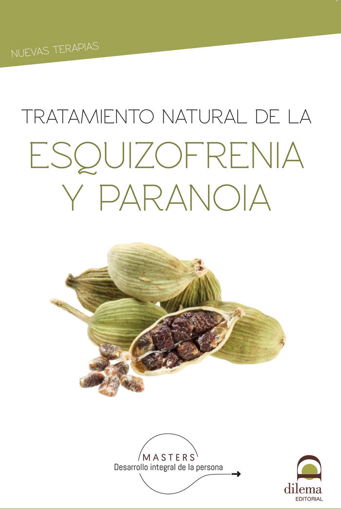 Tratamiento natural de la esquizofrenia y la paranoia, de Desarrollo integral de la persona, Masters | portada del libro