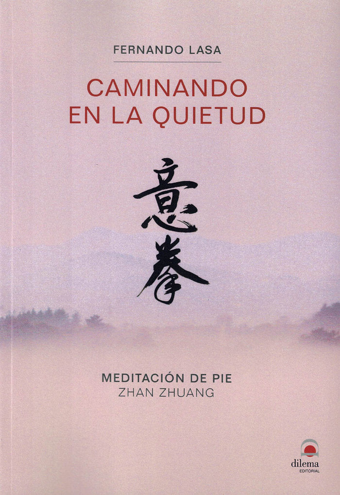 Caminando en la quietud, de Lasa, Fernando | portada del libro