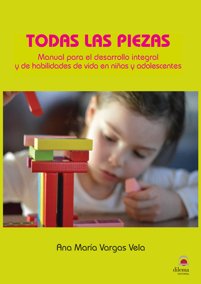 Todas las piezas, de Vargas Vela, Ana María | portada del libro