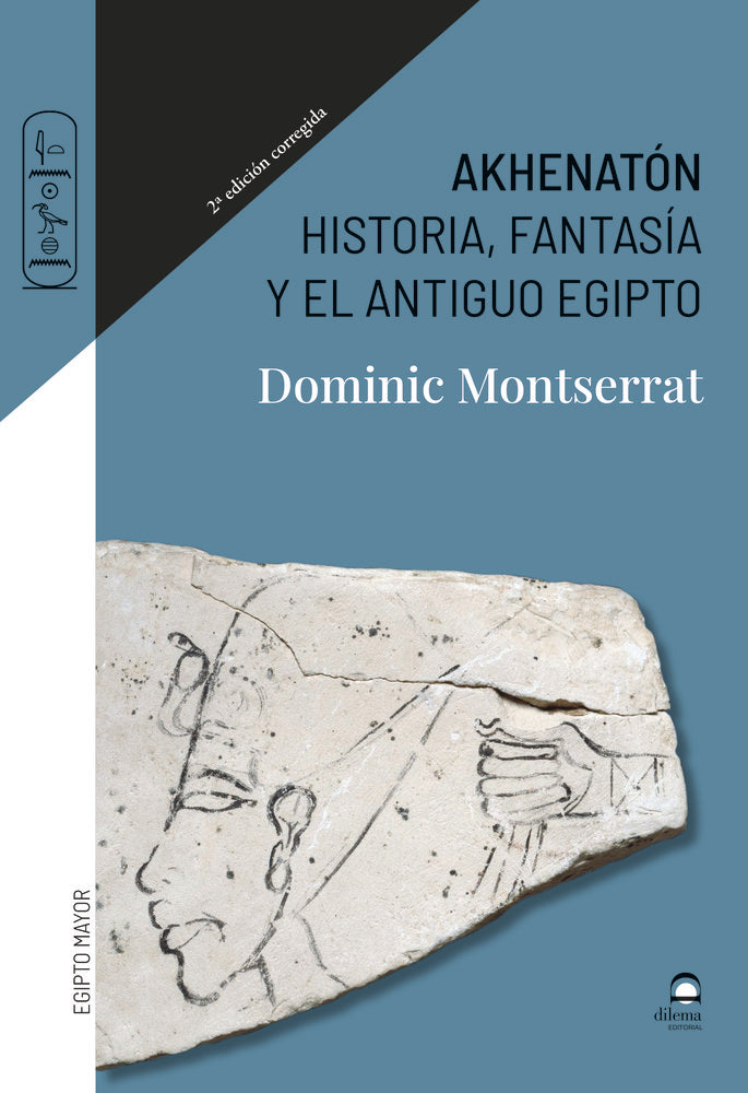 Akhenatón, de Montserrat, Dominic | portada del libro