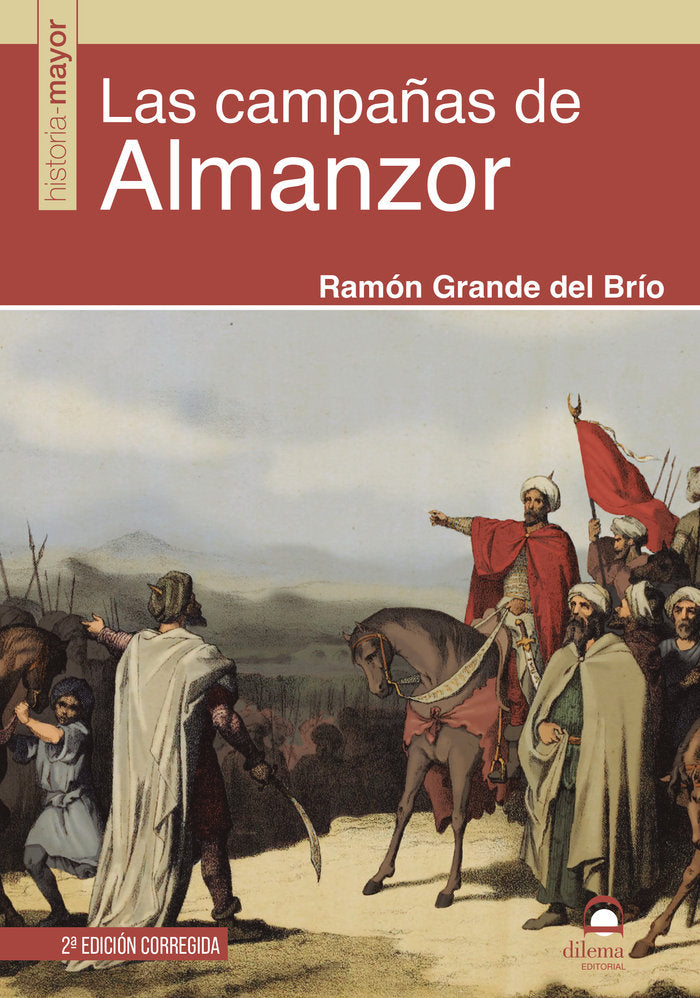 Las campañas de Almanzor (2ª Ed), de Grande del Brío, Ramón | portada del libro