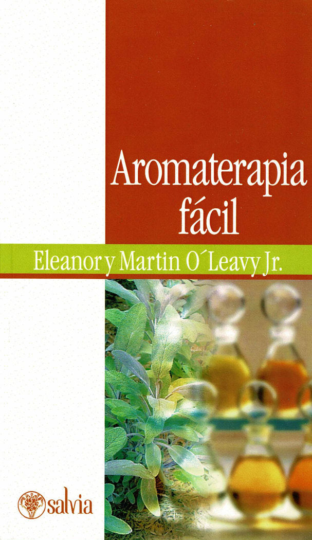 Aromaterapia fácil, de O´Leavy Jr., Eleonor | portada del libro