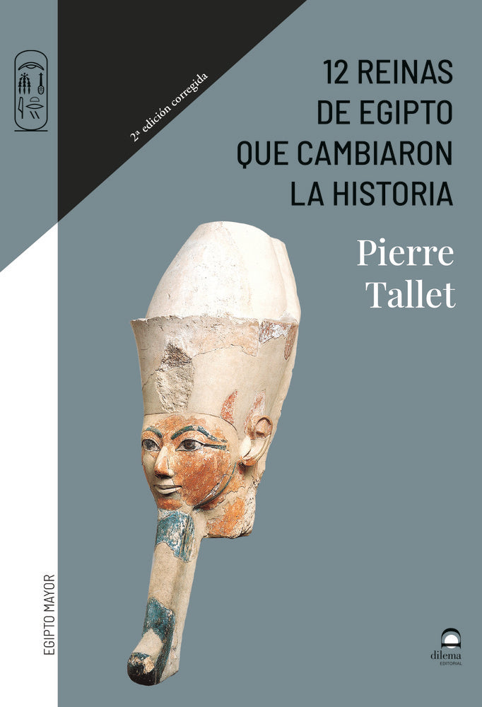12 reinas de Egipto que cambiaron la historia, de Tallet, Pierre | portada del libro