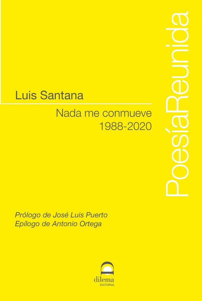 Nada me conmueve, de Santana, Luis | portada del libro