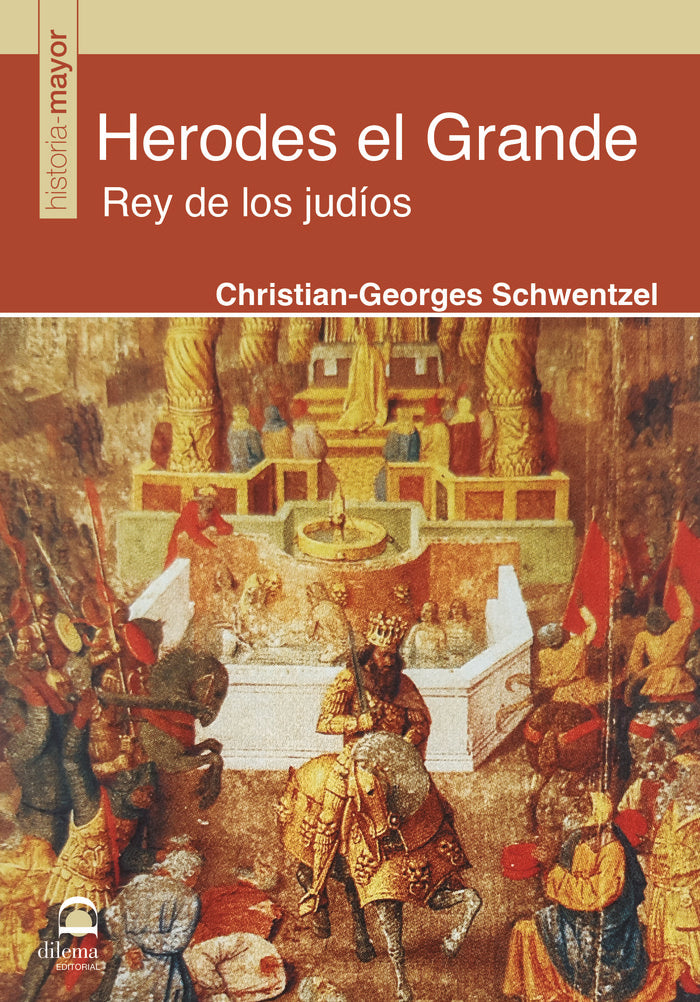Herodes el Grande, de Schwentzel, Christian-Georges | portada del libro