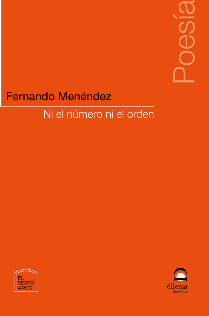 Ni el número ni el orden, de Menéndez, Fernando | portada del libro