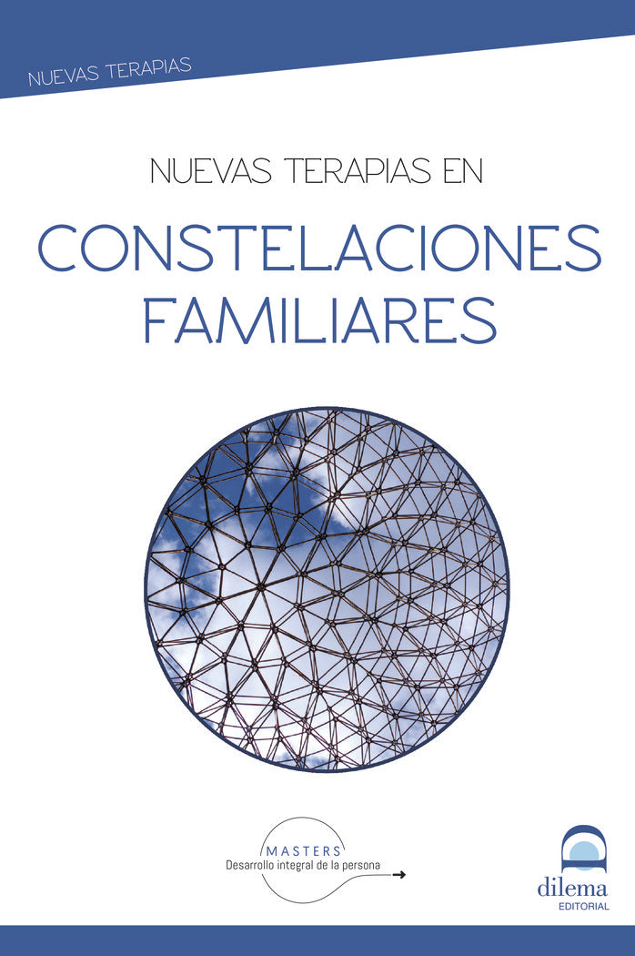 Nuevas terapias en Constelaciones familiares, de Desarrollo integral de la persona, Masters | portada del libro