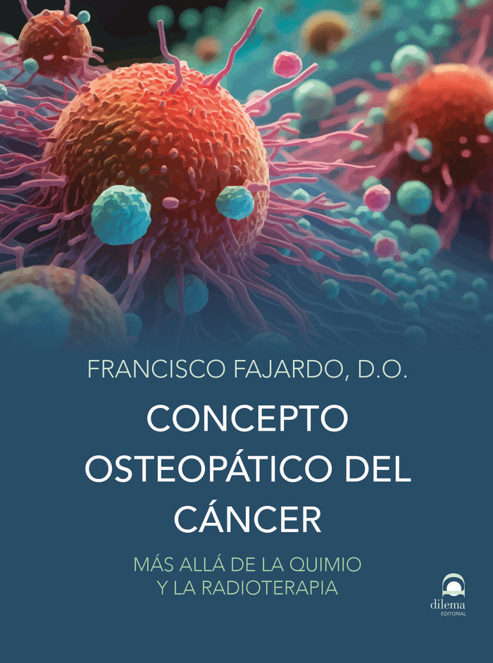 Concepto osteopático del cáncer, de Fajardo Ruiz, Francisco | portada del libro