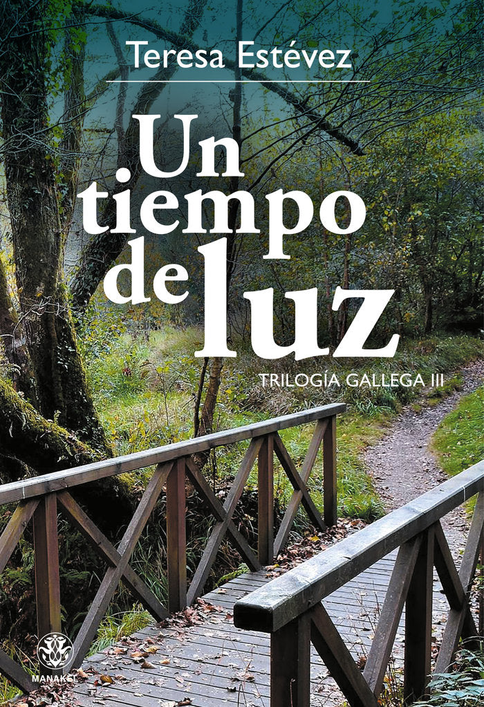 Un tiempo de luz, de Estévez, Teresa | portada del libro