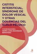 Cistitis Intersticial, Síndrome del Dolor Vesical y otras do, de Mª LUISA ZAMORANO BENAVIDES | portada del libro