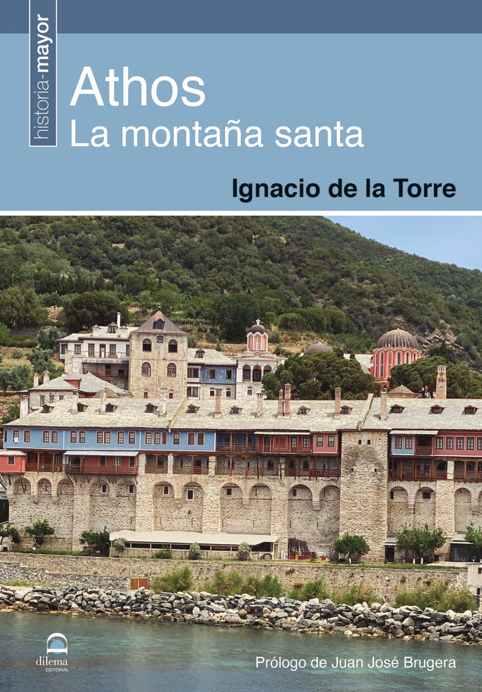 Athos. La montaña sagrada, de de la Torre Muñoz Morales, Ignacio | portada del libro