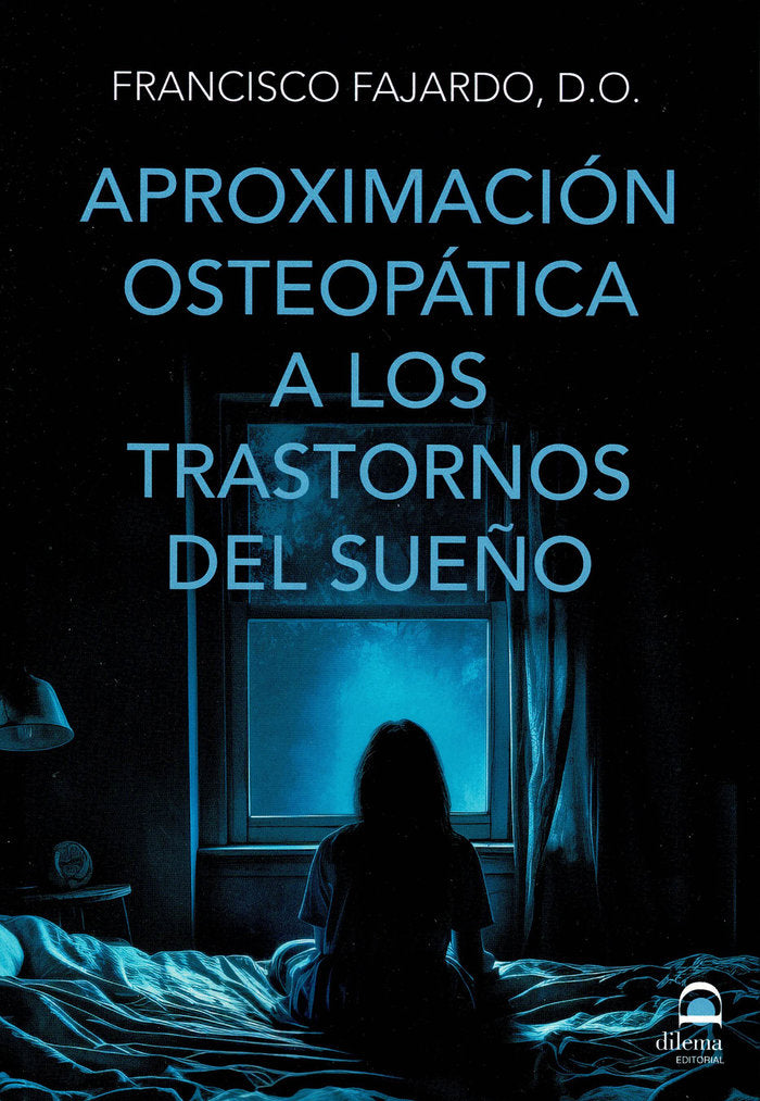 Aproximación osteopática a los trastornos del sueño, de Fajardo Ruiz, Francisco | portada del libro