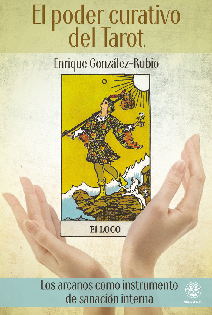 El poder curativo del Tarot, de González-Rubio, Enrique | portada del libro