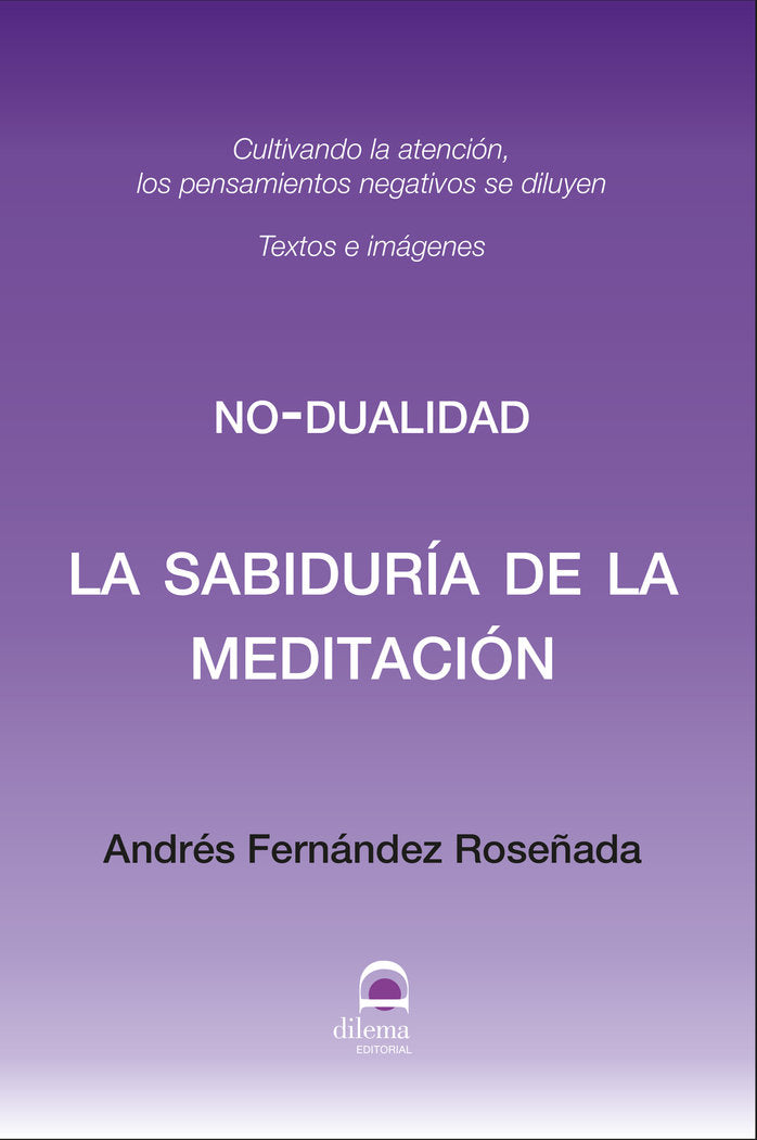 La sabiduría de la meditación, de Fernández Roseñada, Andrés | portada del libro