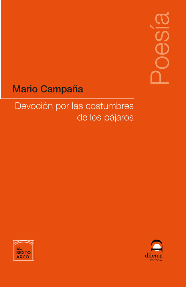 Devoción por las costumbres de los pájaros, de Campaña, Mario | portada del libro