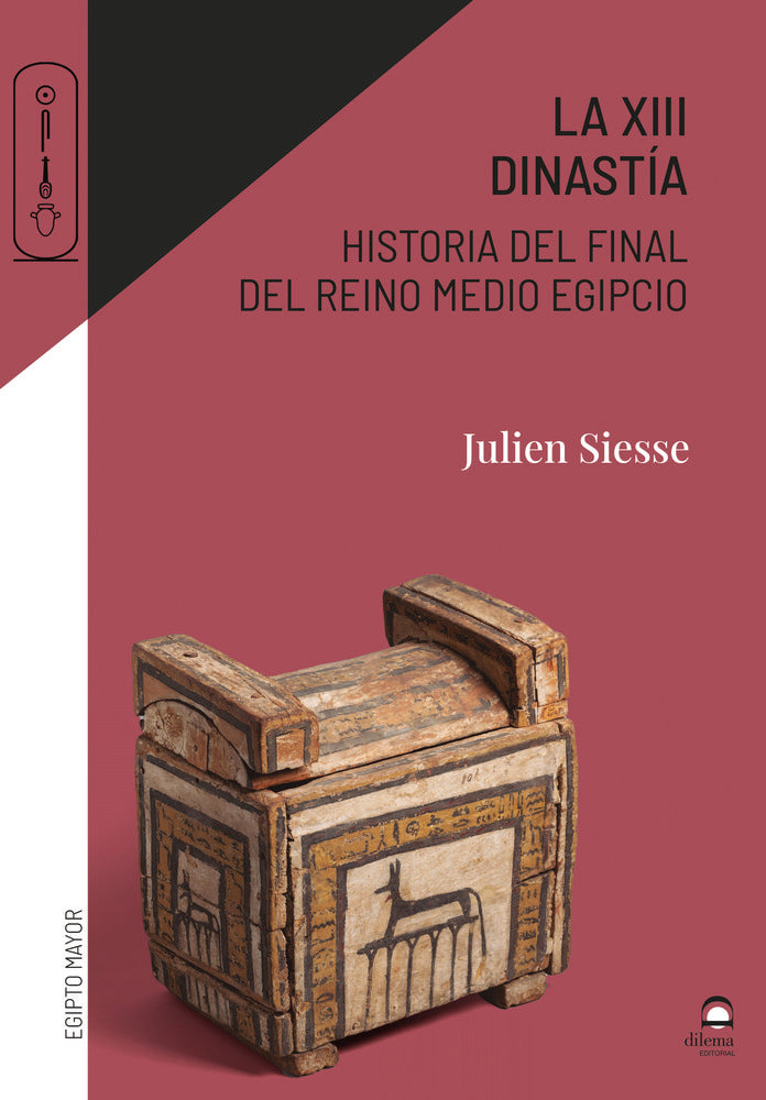 La XIII Dinastía, de Siesse, Julien | portada del libro