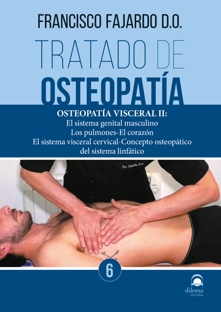 Tratado de osteopatía. Tomo 6 (Rústica), de Fajardo Ruiz, Francisco | portada del libro