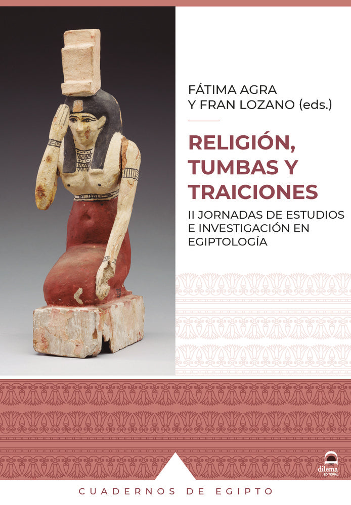 Religión, tumbas y traiciones, de Agra, Fátima | portada del libro