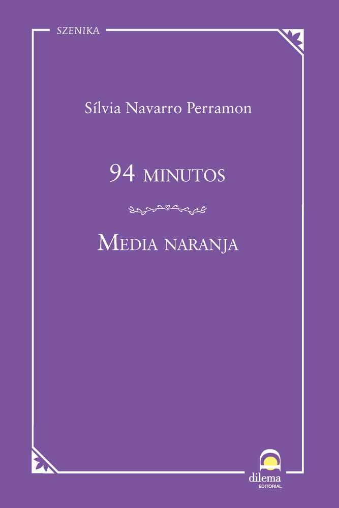 94 minutos/Media naranja, de Navarro Perramon, Sílvia | portada del libro