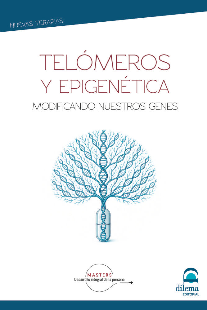 Telómeros y Epigenética, de Desarrollo integral de la persona, Masters | portada del libro