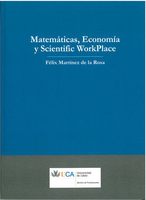 Matemáticas, econom¡a y scientific workplace, de MARTINEZ DE LA ROSA | portada del libro