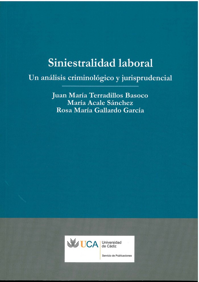 Siniestralidad laboral., de TERRADILLOS BASOCO | portada del libro
