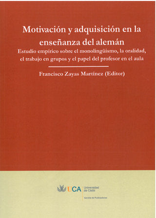 Motivación y adquisición en la enseñanza del alemán., de ZAYAS MARTINEZ | portada del libro