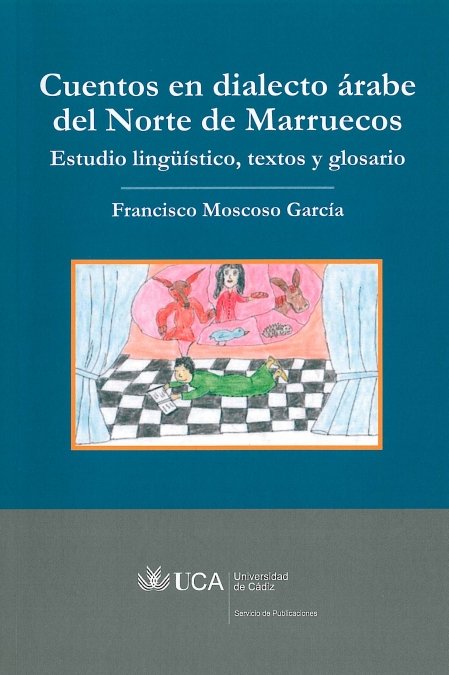 Cuentos en dialecto árabe del norte de Marruecos, de MOSCOSO GARCIA | portada del libro