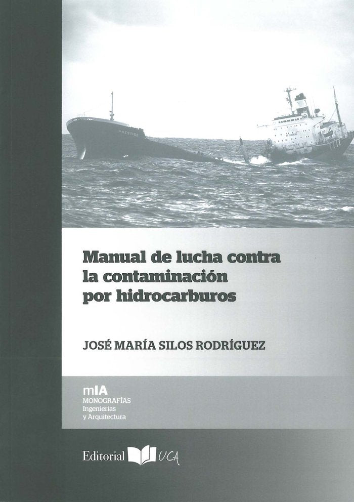 Manual de lucha contra la contaminación por hidrocarburos, de Silos Rodríguez, José María | portada del libro
