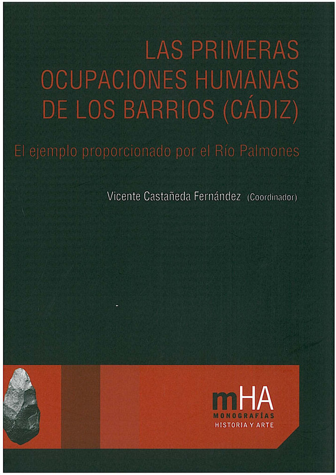 PRIMERAS OCUPACIONES HUMANAS DE LOS BARRIOS (CADIZ), LAS, de CASTAÑEDA FERNANDEZ | portada del libro