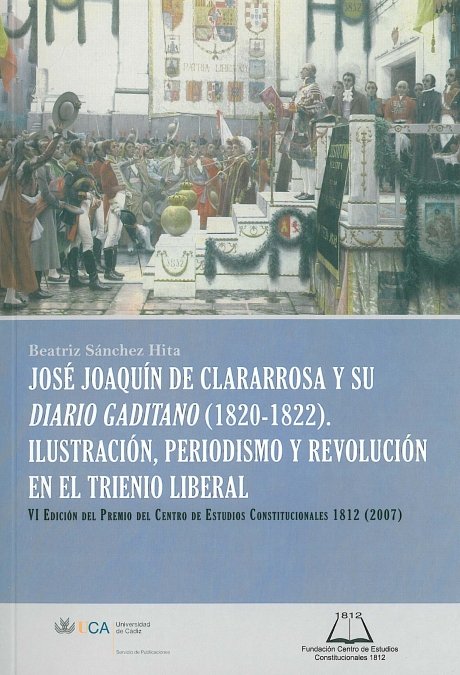 JOSE JOAQUIN DE CLARARROSA Y SU DIARIO GADITANO (1820-1822), de SANCHEZ HITA | portada del libro