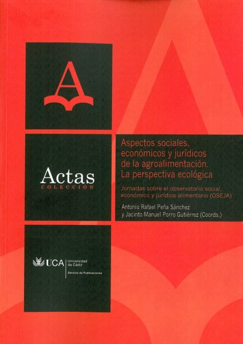 Aspectos sociales, económicos y jurídicos de la agroalimentación. La perspectiva ecológica, de Varios autores | portada del l