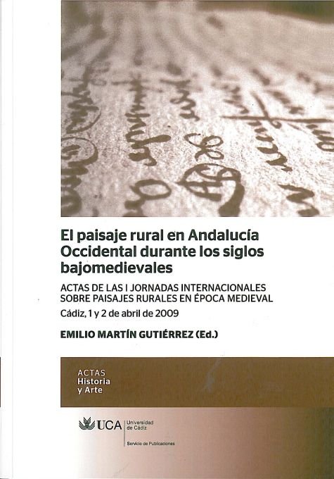 Paisaje rural en Andalucía Occidental durante los siglos bajomedievales,el, de Varios autores | portada del libro