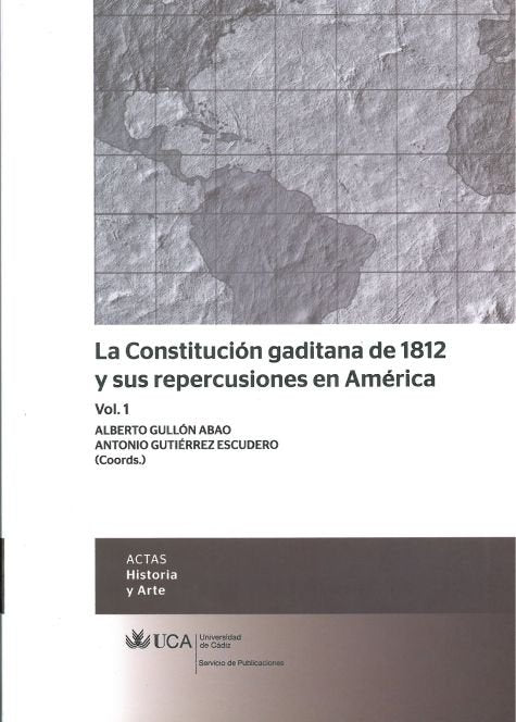 La Constitución gaditana de 1812 y sus repercusiones en América, de Varios autores | portada del libro
