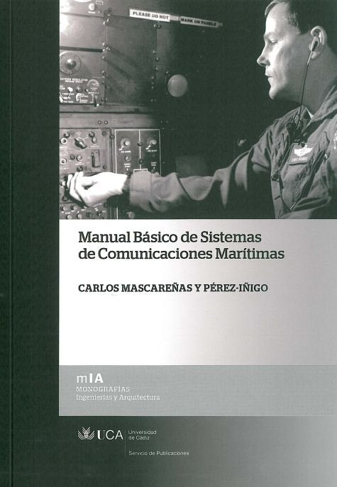 Manual básico de sistemas de comunicaciones marítimas, de Mascareñas y Pérez-Íñigo, Carlos | portada del libro