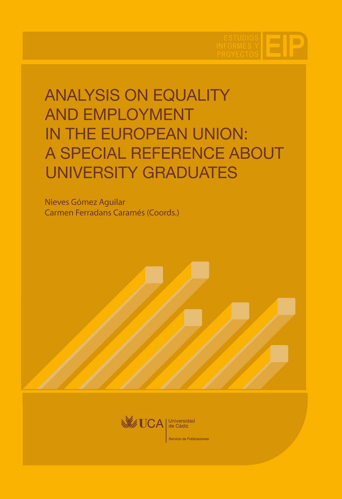 Analysis on equality and employment in the European Union: a special reference about university grad, de Varios autores | por