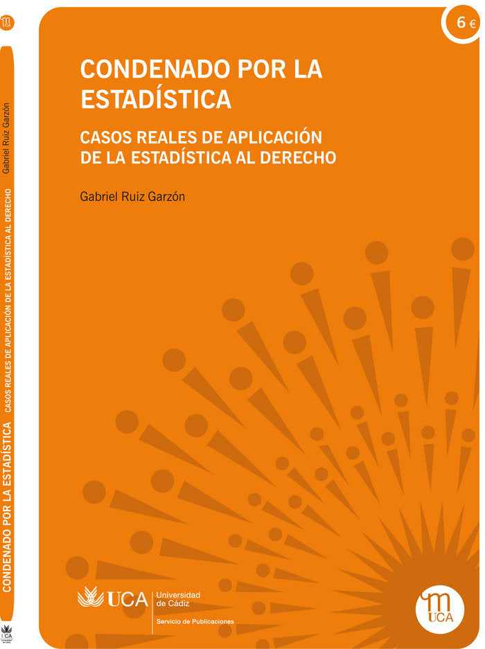 Condenado por la estadística, de Ruiz Garzón, Gabriel | portada del libro