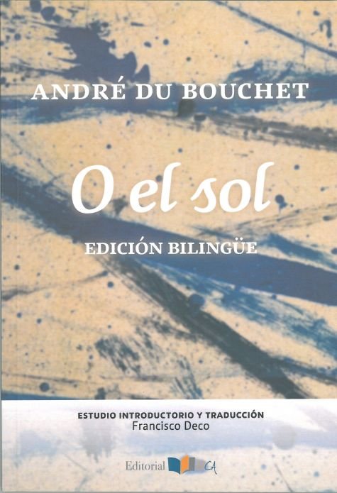 O el sol, de du Bouchet, André | portada del libro