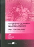 Las comedias de José Sanz Pérez: entre el tópico lingüístico y la representación dialectal, de Bastardín Candón, Teresa | por