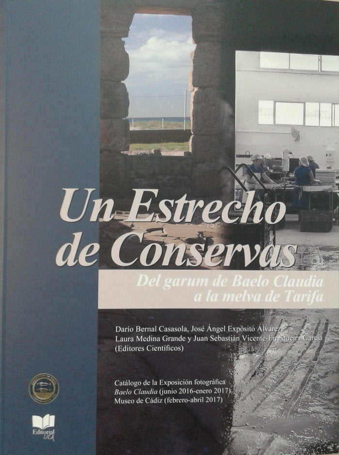 Un Estrecho de Conservas. Del garum de Baelo Claudia a la melva de Tarifa, de Bernal Casasola, Darío | portada del libro