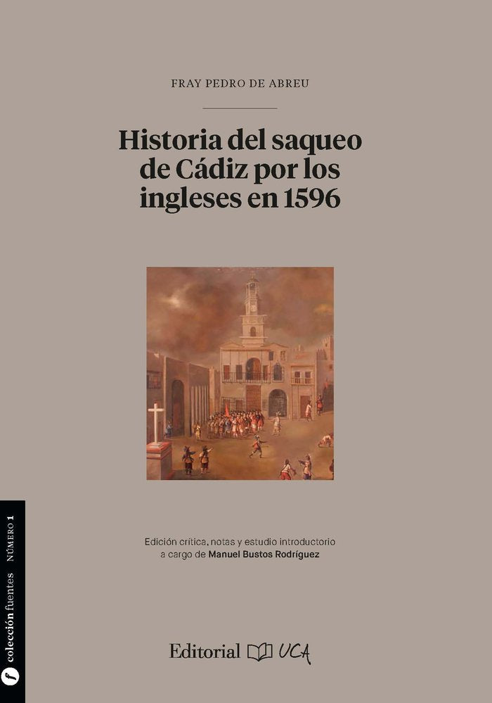 Historia del saqueo de Cádiz por los ingleses en 1596, de Bustos Rodríguez, Manuel | portada del libro