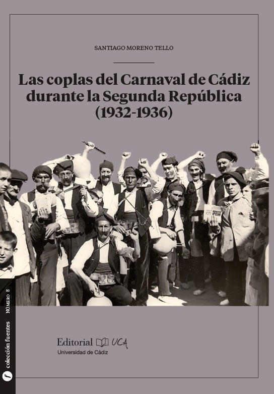 Las coplas del Carnaval de Cádiz durante la Segunda República (1932-1936), de Moreno Tello, Santiago | portada del libro