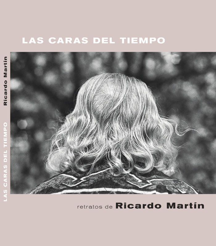 Las caras del tiempo, de Martín, Ricardo | portada del libro