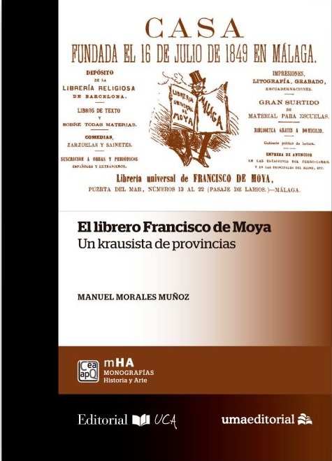 El librero Francisco de Moya. Un krausista de provincias, de Morales Muñóz, Manuel | portada del libro