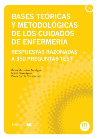 Bases teóricas y metodológicas de los cuidados de enfermería, de González Rodríguez, Rafael | portada del libro