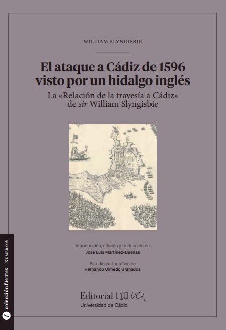 El ataque a Cádiz de 1596 visto por un hidalgo inglés, de SLYNGISBIE, WILLIAM | portada del libro