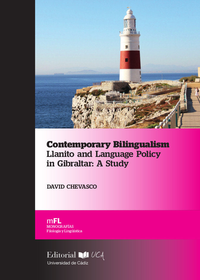 Contemporary Bilingualism Llanito and Language Policy in Gibraltar: A Study, de Chevasco, David | portada del libro