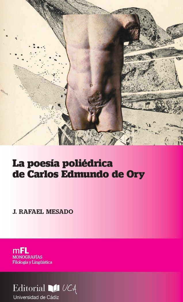 LA POESIA POLIEDRICA DE CARLOS EDMUNDO DE ORY, de MESADO GIMENO, JOSE RAFAEL | portada del libro