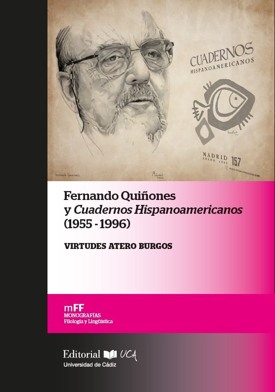 FERNANDO QUIÑONES Y CUADERNOS HISPANOAMERICANOS. (1955-1996), de VIRTUDES ATERO BURGOS | portada del libro