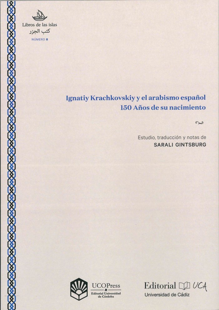 IGNATIY KRACHKOVSKIY Y EL ARABISMO ESPAÑOL, de GINTSBURG, SARALI | portada del libro